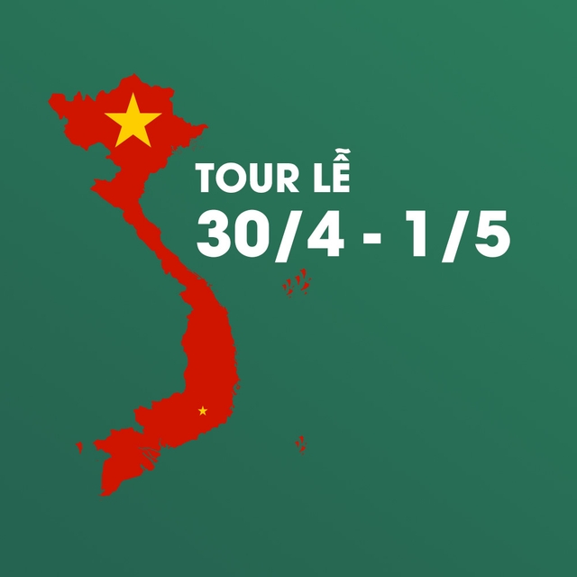 Tour Lễ 30/4 và 1/5