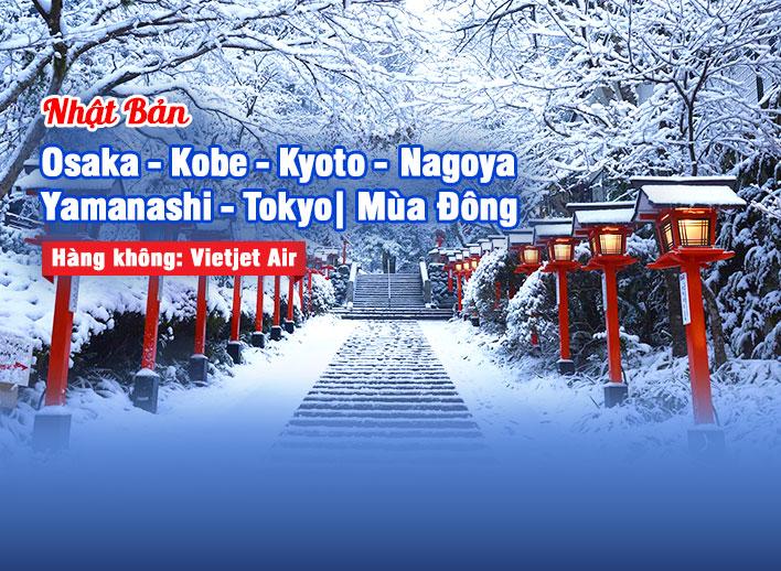 Tour Nhật Bản: Osaka - Kobe - Kyoto - Nagoya-Yamanashi- Tokyo | Mùa đông xứ Phù Tang