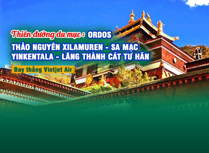 Tour Nội Mông Trung Quốc 6N5Đ: Ordos - Thảo Nguyên Xilamuren - Sa Mạc Yinkentala - Lăng Thành Cát Tư Hãn